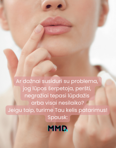PATRAUKLIŲ LŪPŲ PASLAPTIS